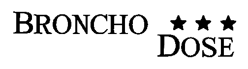 BRONCHO DOSE