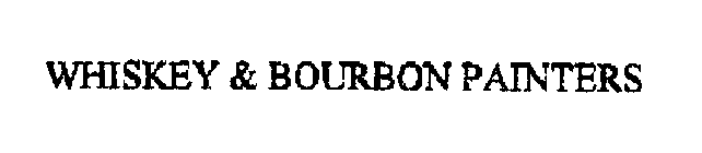 WHISKEY & BOURBON PAINTERS