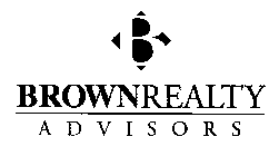 B BROWNREALTY ADVISORS