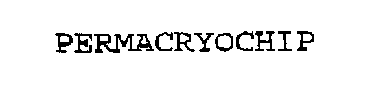 PERMACRYOCHIP