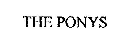 THE PONYS