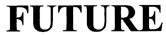 FUTURE
