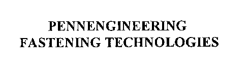 PENNENGINEERING FASTENING TECHNOLOGIES