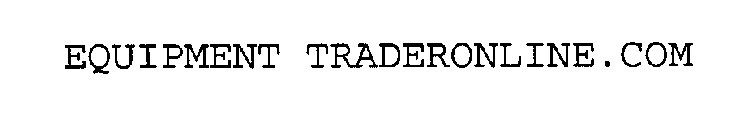 EQUIPMENT TRADERONLINE.COM