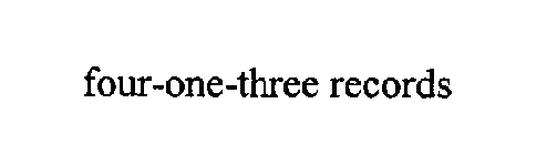 FOUR-ONE-THREE RECORDS