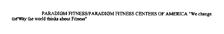 PARADIGM FITNESS HEALTH FITNESS WELLNESS 