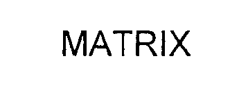 MATRIX