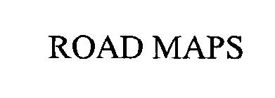 ROAD MAPS