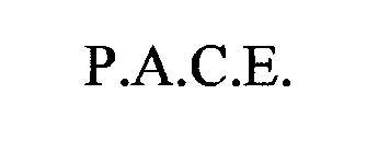 P.A.C.E.