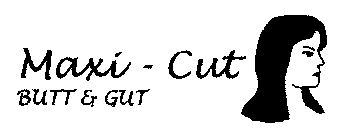 MAXI-CUT BUTT & GUT