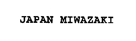 JAPAN MIWAZAKI