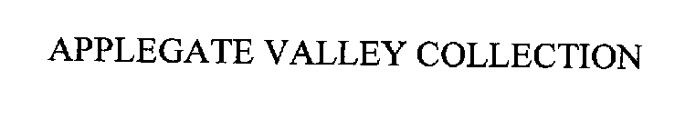 APPLEGATE VALLEY COLLECTION