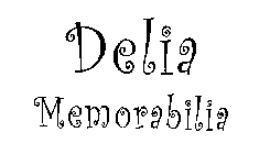 DELIA MEMORABILIA