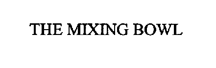 THE MIXING BOWL
