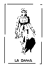 LA DAMA