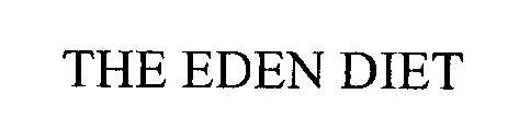 THE EDEN DIET