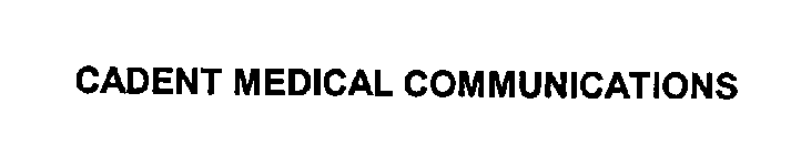 CADENT MEDICAL COMMUNICATIONS