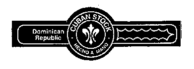 CUBAN STOCK HECHO A MANO DOMINICAN REPUBLIC