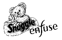 SNUGGLE ENFUSE