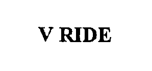 V RIDE