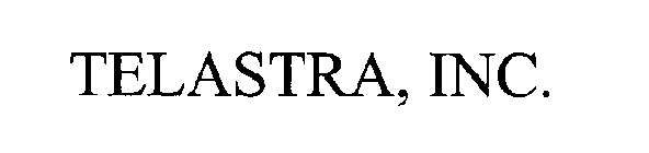 TELASTRA, INC.