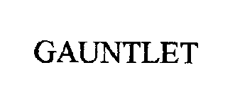 GAUNTLET