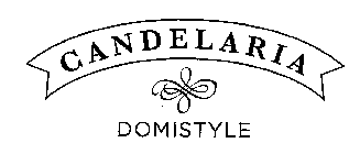 CANDELARIA DOMISTYLE