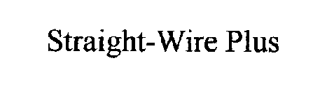 STRAIGHT-WIRE PLUS