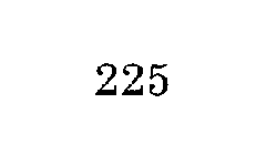 225