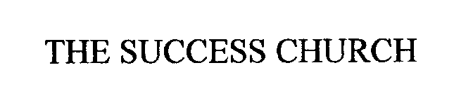 THE SUCCESS CHURCH