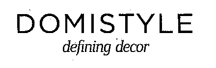 DOMISTYLE DEFINING DECOR