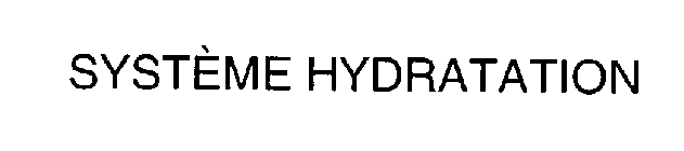 SYSTÈME HYDRATATION