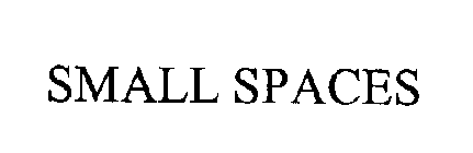 SMALL SPACES