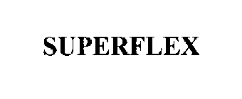 SUPERFLEX