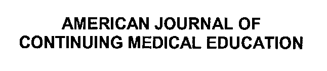 AMERICAN JOURNAL OF CONTINUING MEDICAL EDUCATION