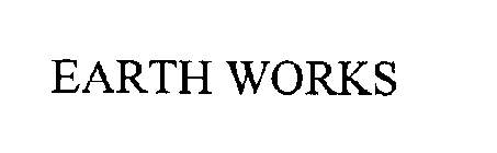 EARTH WORKS