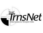 TRNS-PORT TRNSNET WEB ACCESS TO TRNS-PORT DATA