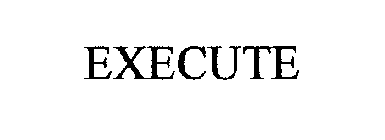 EXECUTE