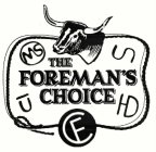 THE FOREMAN'S CHOICE FC MS UHDS