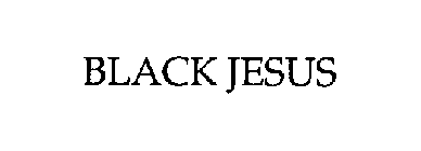 BLACK JESUS