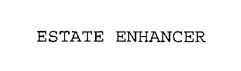 ESTATE ENHANCER