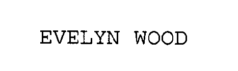 EVELYN WOOD