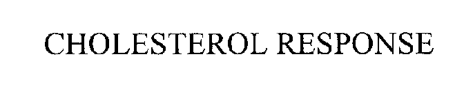 CHOLESTEROL RESPONSE