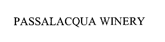 PASSALACQUA WINERY