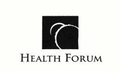 HEALTH FORUM