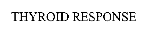 THYROID RESPONSE