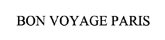 BON VOYAGE PARIS