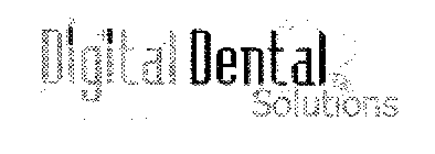 DIGITAL DENTAL SOLUTIONS