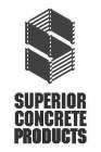 S SUPERIOR CONCRETE PRODUCTS