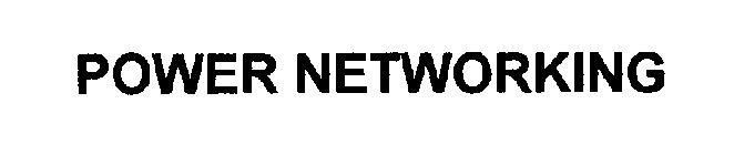 POWER NETWORKING